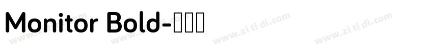 Monitor Bold字体转换
